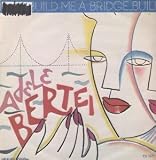 BUILD ME A BRIDGE 12 INCH (12" SINGLE) UK GEFFEN 1983