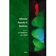 Adhesion Aspects in Dentistry by Jukka P. Matinlinna and K. L. Mittal