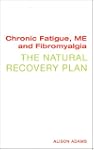 Chronic Fatigue, ME, and Fibromyalgia...