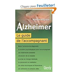 Alzheimer - le guide de l'accompagnant