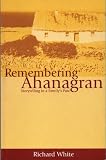 Remembering Ahanagran : storytelling in a family's past