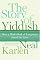 The Story of Yiddish: How a Mish-Mosh of Languages Saved the Jews