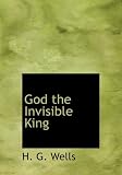 God the Invisible King