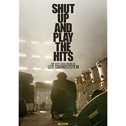 Shut Up And Play The Hits