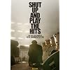 Shut Up And Play The Hits