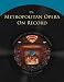The Metropolitan Opera on Record: A Discography of the Commercial Recordings