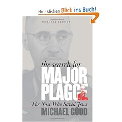 The Search for Major Plagge: The Nazi Who Saved Jews