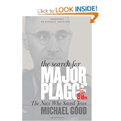 The Search for Major Plagge: The Nazi Who Saved Jews