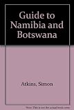 Guide to Namibia & Botswana