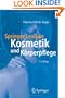 Springer Lexikon Kosmetik und K�rperpflege (German Edition)