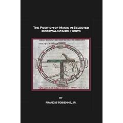 The Position of Magic in Selected Medieval Spanish Texts