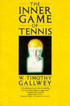 The Inner Game of Tennis