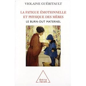 La fatigue émotionnelle et physique des mères : Le Burn-out maternel