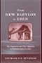 From New Babylon to Eden: The Huguenots and Their Migration to Colonial South Carolina (Carolina Lowcountry and the Atlantic World)