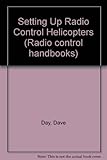 Setting up radio control helicopters