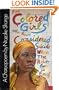 For Colored Girls Who Have Considered Suicide When the Rainbow Is Enuf