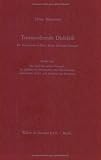 Transzendentale Dialektik, Tl.3, Das Ideal der reinen Vernunft; die spekulativen Beweisarten vom Dasein Gottes; dialektischer Schein und Leitideen der Fo by Gruyter