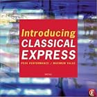 Introducing Classical Express by Dennis L. Godburn, David Bowles, Sebastian Comberti, Eric Hoeprich, and Anonymous