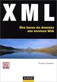 XML : Des bases de donn�es aux services Web