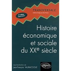 Histoire �conomique et sociale du XXe si�cle