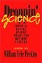 Droppin Science (Critical Perspectives On The P) Droppin Science (Critical Perspectives On The P)