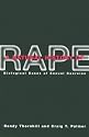 A Natural History of Rape: Biological Bases of Sexual Coercion