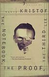 The Notebook the Proof the Third Lie: Three Novels