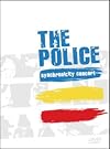 The Police...