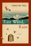 East Wind, Rain: A Novel