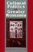 Cultural Politics in Greater Romania: Regionalism, Nation Building, and Ethnic Struggle, 1918-1930
