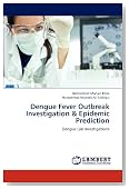 Dengue Fever Outbreak Investigation & Epidemic Prediction: Dengue Lab.Investigations