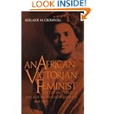 An African Victorian Feminist: The Life and Times of Adelaide Smith Casely Hayford, 1868-1960