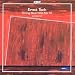 Ernst Toch: String Quartets Nos. 6 & 12