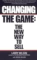 Changing The Game: The New Way To Sell