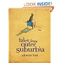 Tales from Outer Suburbia