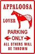 APPALOOSA LOVER PARKING horse stock sign