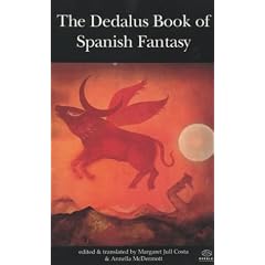 The Dedalus Book of Spanish Fantasy (Literary Fantasy Anthologies)