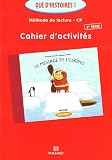 Cahier d activités Le message de l Eskimo : Méthode de lecture CP