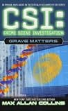 Grave Matter (CSI: Crime Scene Investigation)