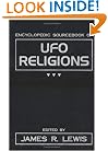 The Encyclopedic Sourcebook of UFO Religions