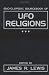 The Encyclopedic Sourcebook of UFO Religions