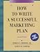 How to Write a Successful Marketing Plan