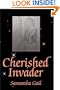 Cherished Invader