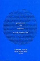Globalisation and Education: Critical Perspectives (Social Theory, Education, and Cultural Change)
