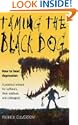 Taming the Black Dog