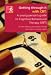 Getting Through it with CBT: A Young Persons Guide to Cognitive Behavioural Therapy (Getting Through it)