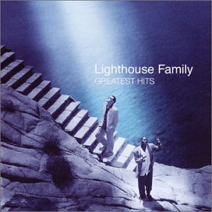 LIGHTHOUSE FAMILY  lyrics