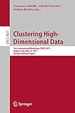 Clustering high-dimensional data : First International Workshop, CHDD 2012, Naples, Italy, May 15, 2012, revised selected papers