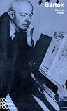  : Bela Bartok: In Selbstzeugnissen und Bilddokumenten