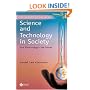 Science and Technology in Society: From Biotechnology to the Internet (Key Themes in Sociology)